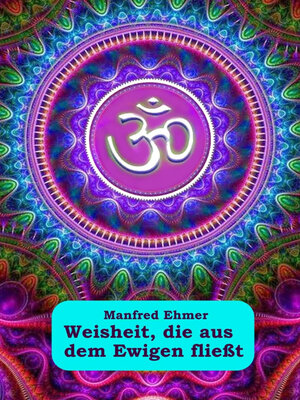 cover image of Weisheit, die aus dem Ewigen fließt